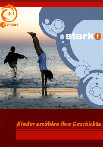 stark! Kinder erzählen ihre Geschichte