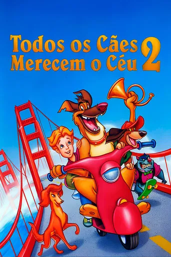 Todos os Cães Merecem o Céu 2