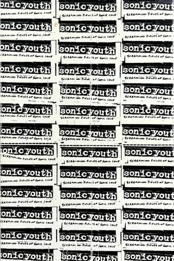 Sonic Youth: Screaming Fields of Sonic Love