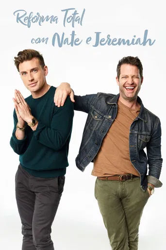 Reforma Total com Nate e Jeremiah