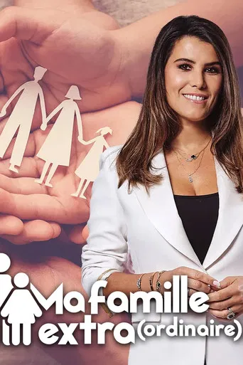 Ma famille extra(ordinaire)