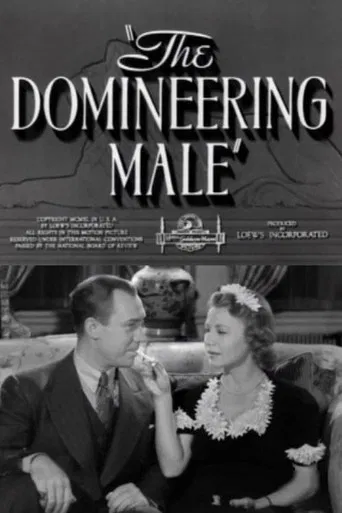 The Domineering Male