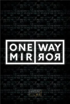 One Way Mirror