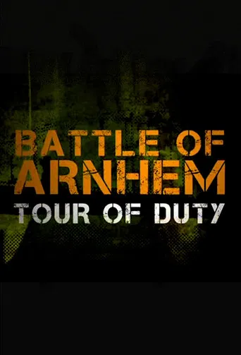 Battle of Arnhem: Tour of Duty