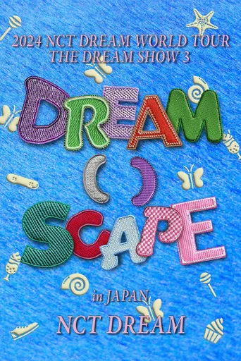 2024 NCT DREAM WORLD TOUR  THE DREAM SHOW 3 - DREAM( )SCAPE in JAPAN