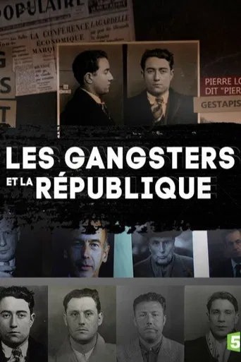 Les gangsters et la république