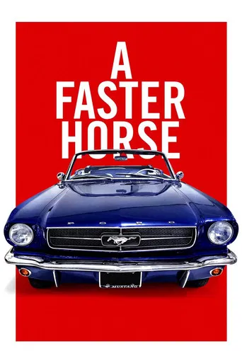 A Faster Horse