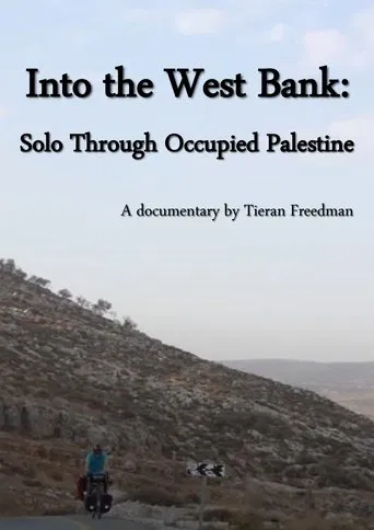 Into the West Bank | Solo Through Occupied Palestine