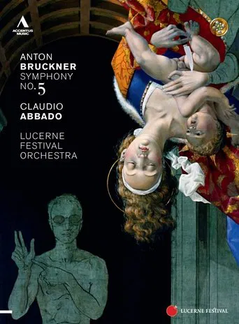 Lucerne Festival 2011: Claudio Abbado conducts Bruckner's Symphony No. 5