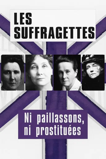 Les Suffragettes, ni paillassons ni prostituées