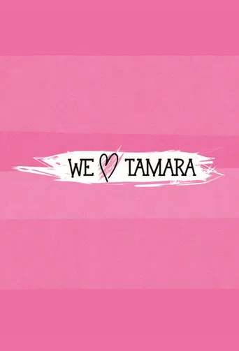 We Love Tamara