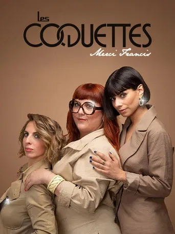 Les Coquettes - Merci Francis