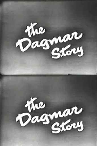 The Dagmar Story