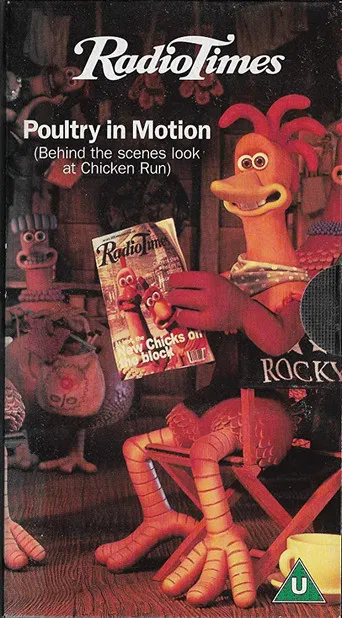 Poultry in Motion: The Making of Chicken Run