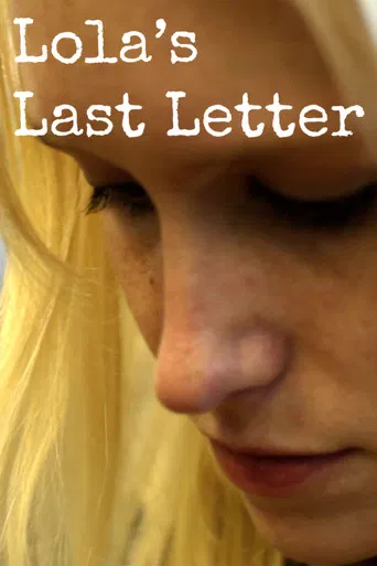 Lola's Last Letter