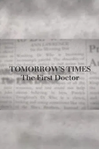 Tomorrow's Times: The First Doctor