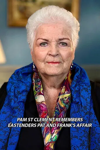 Pam St Clement Remembers... EastEnders: Pat and Frank's Affair
