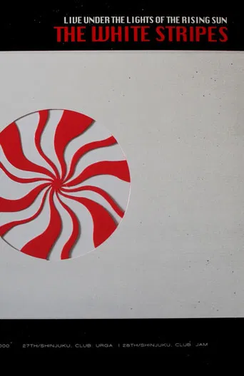 The White Stripes: Live Under the Lights of the Rising Sun