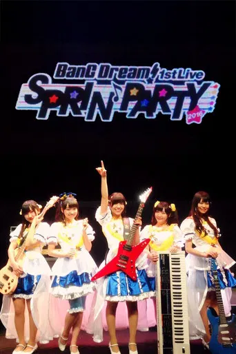 BanG Dream! 1st☆LIVE Sprin'PARTY 2016!