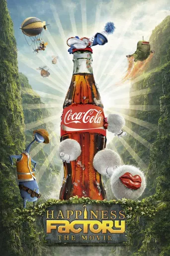 Coca-Cola: Happiness Factory The Movie