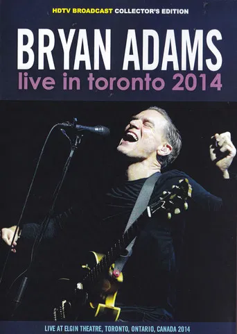 Bryan Adams - Live in Toronto
