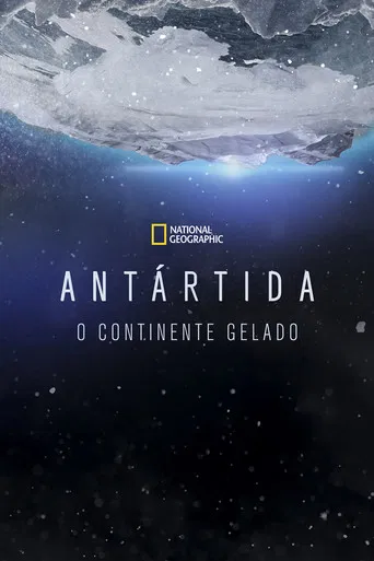 Antártida: O Continente Gelado