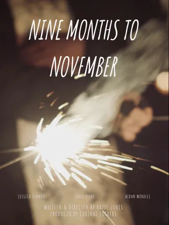 Nine Months to November