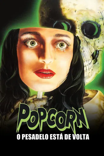 Popcorn - O Pesadelo Está de Volta