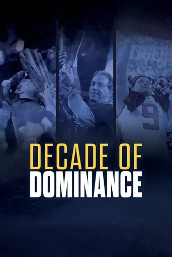 Decade of Dominance