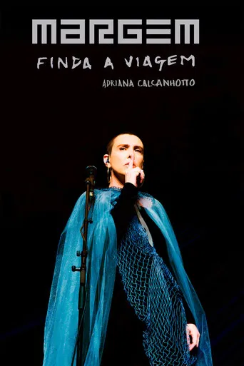 Adriana Calcanhotto: Margem, Finda A Viagem