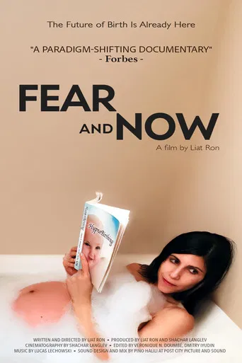 Fear and Now
