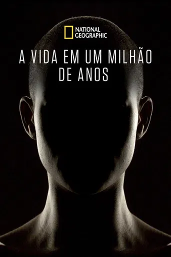 A Vida em Um Milhão de Anos