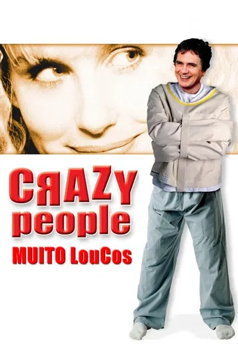 Crazy People - Muito Loucos
