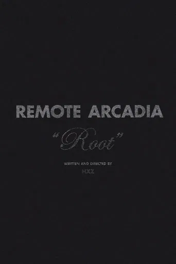 Remote Arcadia: Root