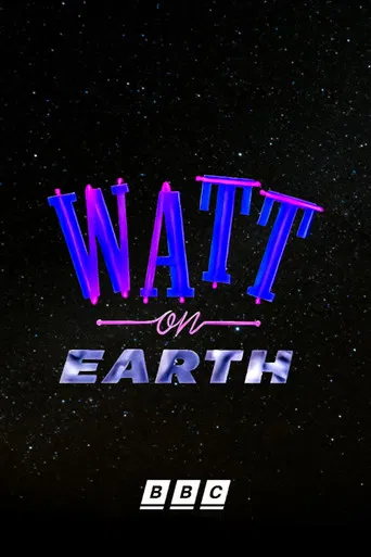 Watt on Earth