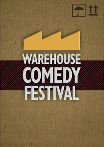 The Warehouse Comedy Festival