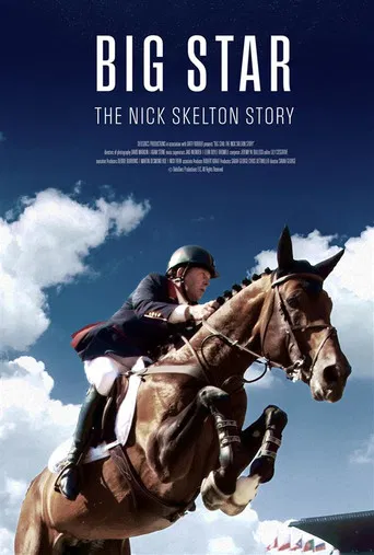 Big Star: The Nick Skelton Story