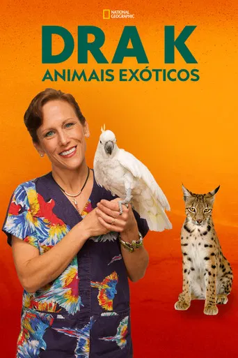 Dra K: Animais Exóticos