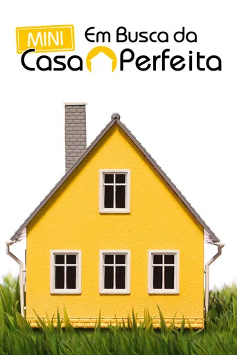 Em Busca da Mini Casa Perfeita