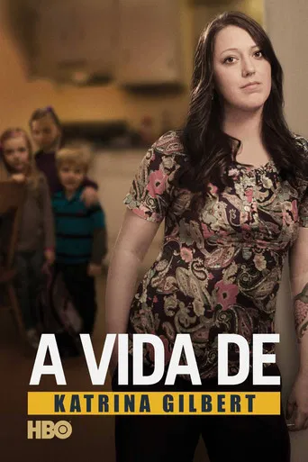 A Vida de Katrina Gilbert