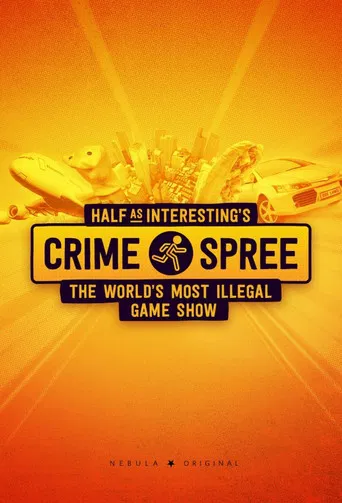 Half as Interesting’s Crime Spree