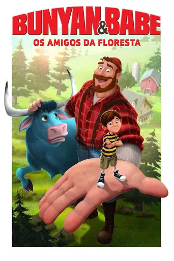 Bunyan e Babe: Os Amigos da Floresta