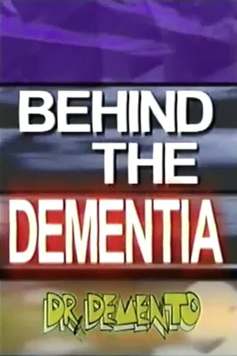 Behind the Dementia