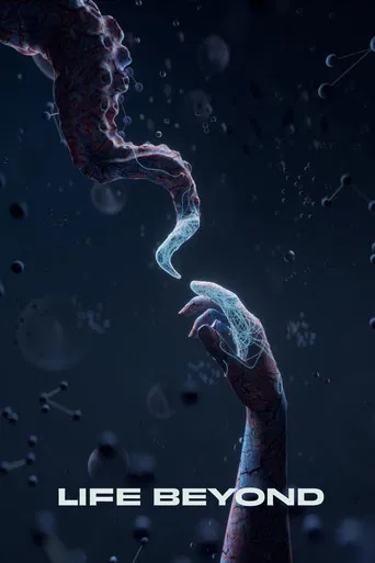 LIFE BEYOND