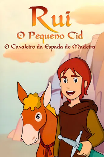 Ruy, el pequeño Cid: el caballero de la espada de madera