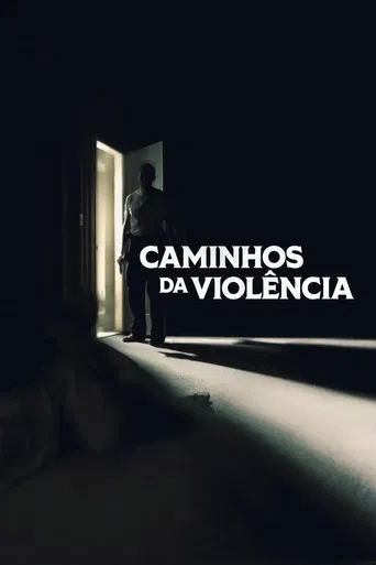 Caminhos da Violência