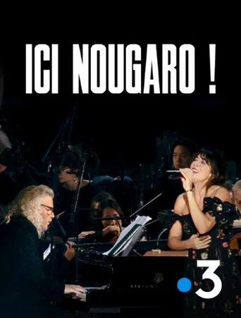 Ici Nougaro ! Le concert évènement