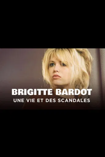 Brigitte Bardot, la vérité de B.B.