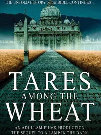Tares Among the Wheat: Sequel to a Lamp in the Dark