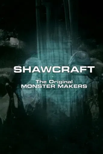 Shawcraft: The Original Monster Makers